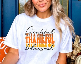 Grateful Thankful Blessed Shirt, Mom Thanksgiving Shirt, Thankful and Blessed T-Shirt, Thanksgiving Crewneck, Mother Gift, Thankful Shirt