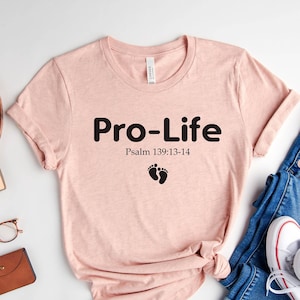 Pro Life Religious Shirt, Psalm 139:13-14, Pro-Life Shirt for Women, Choose Life, Bible Verse TShirt, Christian Shirt, Religious Shirt Gift
