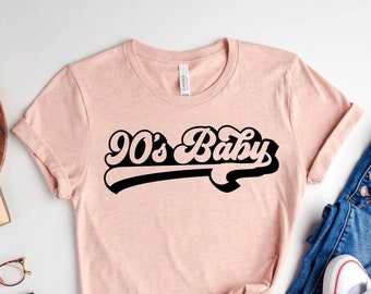 90s Baby Shirt, Retro Birthday Shirt, Born in 1990s Tee, Nostalgia Shirt, Womens Birthday, 1990s Vibes Shirt, 30th Birthday Gift For Her