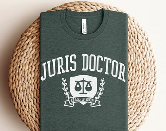 Juris Doctor Shirt - Lawyer Graduation Shirt - Lawyer Gift - New Lawyer Tee - Law Student Gift - Lawyer Since Gift - Lawyer Class of 2025