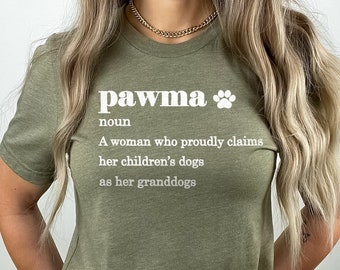 Dog Mom Shirt, Pawma Shirt, Grandma Dog, Dog Lover Shirt, Dog Paw Shirt, Pawma Definition, Gift for Dog Lover, Grandog Shirt, National Dog