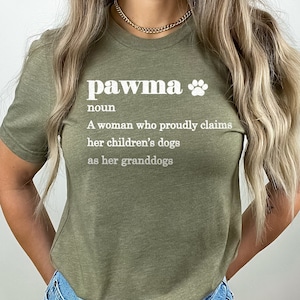 Shirt hond moeder, shirt Pawma, oma hond, shirt hondenliefhebber, shirt hondenpoot, Pawma definitie, cadeau voor hondenliefhebber, shirt Grandog, nationale hond
