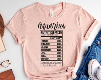 Aquarius Shirt, Aquarius Nutrition Facts, Zodiac Sign Shirt, Astrology Shirt, Gift for Aquarius, Aquarius Birthday Shirt, Horoscopes Tee