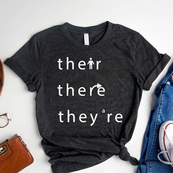 English Teacher Shirt, There They're Their Shirt, Grammar Teacher Shirts, English Teacher Gifts, Funny Grammar Shirts