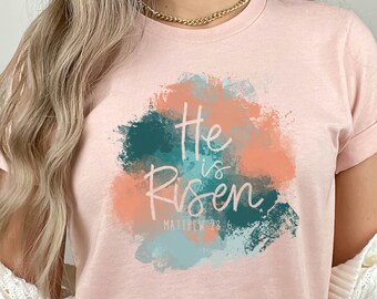 He is Risen Shirt, Matthew 28:6 Shirt, Christian Easter Shirts, Easter Sunday Shirts, Christian Apparel, Faith Shirts, Christian Gift Shirt