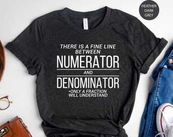 Chemises de professeur de mathématiques, chemises de mathématiques drôles, trait fin entre le numérateur et le dénominateur, t-shirt de professeur de mathématiques, cadeau de chemise de professeur