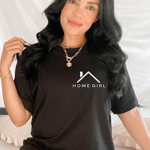 I&#39;m Your Home Girl Shirt, Realtor Shirt, Custom Realtor Shirt, Real Estate Shirt, Gift for Realtor, Real Estate Agent, Funny Realtor Shirt