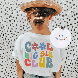Big Sister Shirt, Big Sis Club T-Shirt, Gift for Big Sister, Big Sister Announcement Gift, Funny Toddler/Adult Shirts, Big Sis Tee