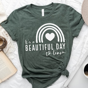 Teacher Shirt, It's A Beautiful Day To Learn Shirt, Teacher Shirt Gifts, Teacher Life Shirt, Back To  School, Teacher Appreciation Shirt