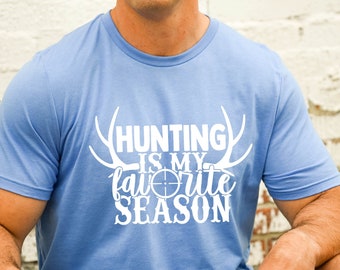 Jagd ist meine Lieblingssaison Shirt, Hirschgeweih Shirt, Unisex Jagd Shirt, Hirsch Jagd T-Shirts, Jagdsaison Shirt, Jagdgeschenke