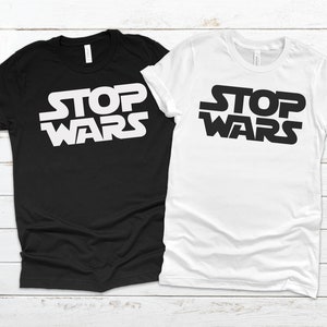 Stop Wars Shirt, Ukraine Shirt, Stop Wars Tshirt, Peace Shirt, Anti War Shirt , No War Tee, Stand With Ukraine, Support Ukraine Shirt