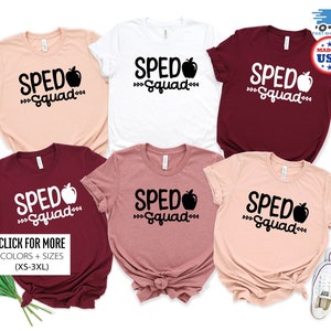 Special Education Shirt, Special Ed Teacher Shirt, Sped Squad Shirt, SPED Teacher Gifts, SPED Teacher Gifts, Teacher Appreciation Gift