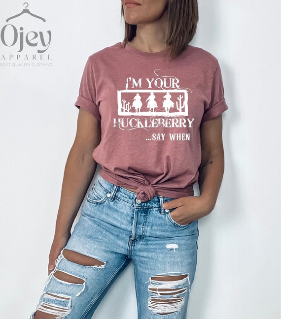 I'm Your Huckleberry Doc Shirt I'm Your Huckleberry Doc Shirt