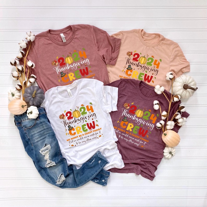 Thanksgiving Crew Shirts 2024 Family Thanksgiving Tshirts Thanksgiving