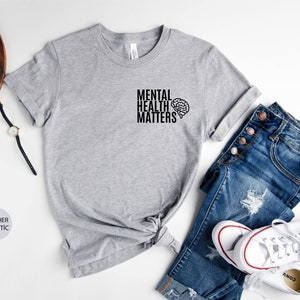 Mental Health Matters Shirt, Anxiety Shirts, Mental Health Awareness Shirt, Mental Health Gift Shirt, Be Kind Shirts, Depression Awareness Heather Athletic