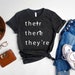 English Teacher Shirt, There They're Their Shirt, Grammar Teacher Shirts, English Teacher Gifts, Funny Grammar Shirts 