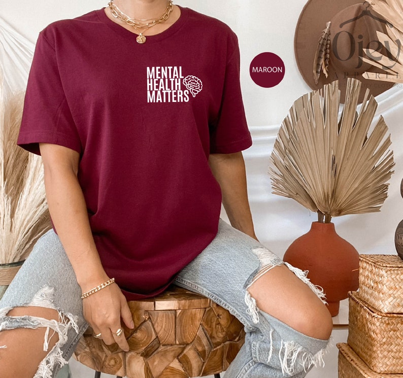 Mental Health Matters Shirt, Anxiety Shirts, Mental Health Awareness Shirt, Mental Health Gift Shirt, Be Kind Shirts, Depression Awareness image 5