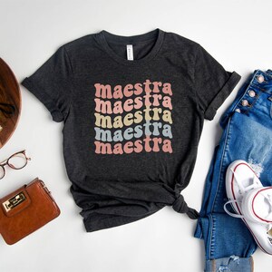 Maestra Shirt, Spanish Teacher Shirt, Bilingual Teacher Shirt, Maestra Gift Shirt, Groovy Teacher Shirt, Maestra Bilingue Shirt Heather Dark Gray