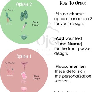 May include: Two design options for a personalized nurse scrub top. Option 1 features a stethoscope, a medical caduceus, an IV bag, and a face mask. Option 2 features a pair of clogs, a thermometer, and a face mask. Both options have a space for a name on the front pocket. The text "How To Order" is displayed with instructions on how to personalize the scrub top.