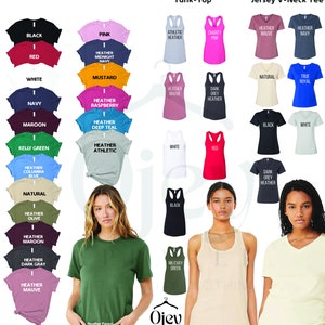 May include: A chart showing different color options for unisex adult t-shirts, women's racerback tank tops, and women's relaxed jersey v-neck tees. The colors include black, red, white, navy, maroon, kelly green, heather columbia blue, natural, heather olive, heather maroon, heather dark gray, and heather mauve.