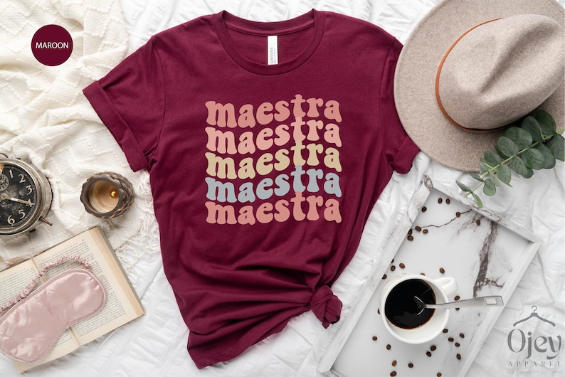 Maestra Shirt, Spanish Teacher Shirt, Bilingual Teacher Shirt, Maestra Gift Shirt, Groovy Teacher Shirt, Maestra Bilingue Shirt Maroon