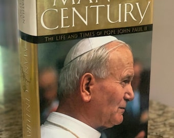 SIGNED First Edition Man of the Century: Pope John Paul II By Jonathan Kwitny