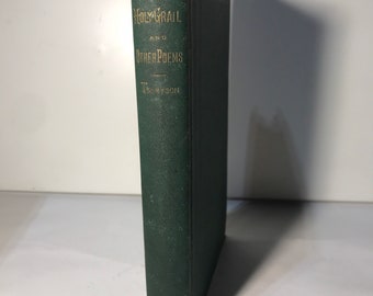 The Holy Grail by Afred Tennyson 1870 First Edition