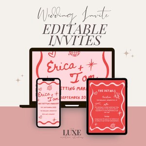 May include: Editable wedding invitation templates displayed on a laptop, phone, and tablet. The invitations are pink and red with the text "Erica + Tom" and "Are getting married!" The invitations are decorated with hearts, stars, and a disco ball.