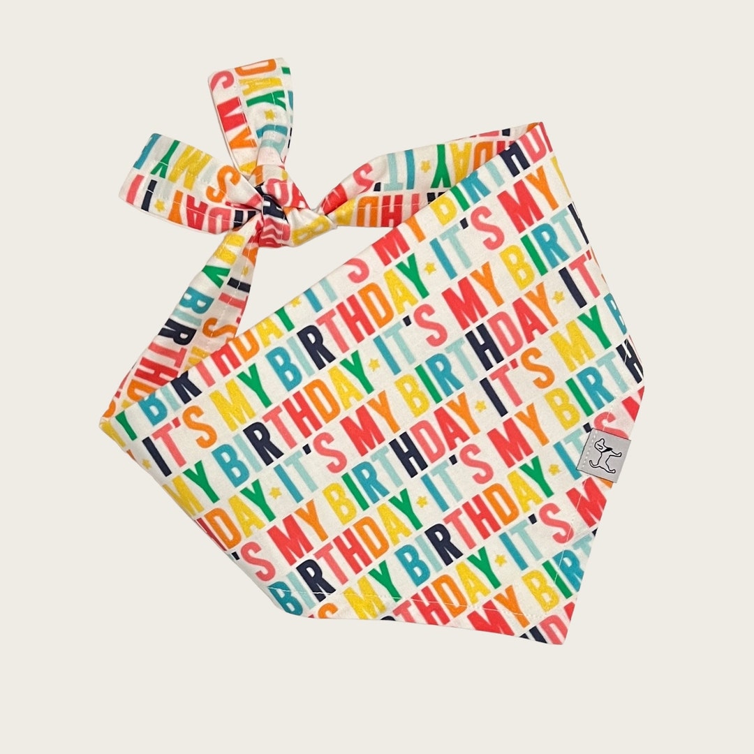 BIRTHDAY Dog Bandana Happy Birthday Dog Bandana Its My Birthday Dog