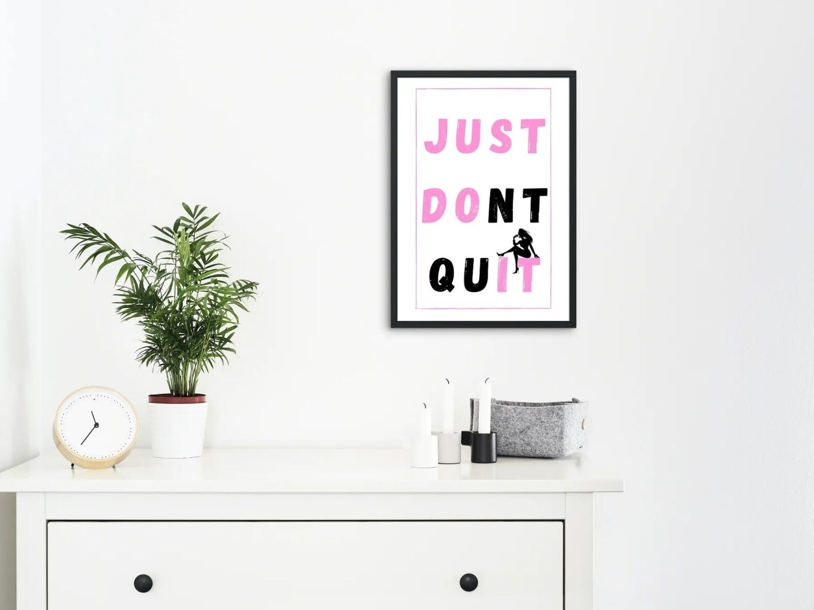 Just Don't Quit,printable Wall Art, Motivational Quote, Wall Art