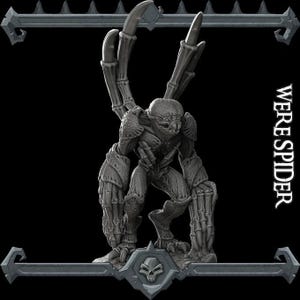 May include: A grey WereSpider miniature figure, featuring a detailed, textured design. The figure has a humanoid torso, insect-like limbs, and a skull emblem on the base. The word "WERESPIDER" is printed vertically on the right side.