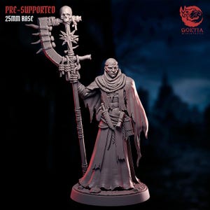 May include: A gray miniature figure of a robed character holding a staff with a skull and star design. The figure has a stern expression and is wearing a hooded cloak. The base is 25mm. The text "PRE-SUPPORTED" is visible.