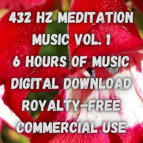 432 Hertz Meditation Music Vol. 1 - Digital Download - 6 hours of music - Royalty-free commercial license