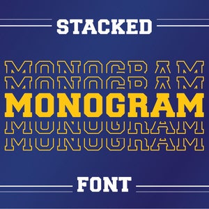 May include: A graphic design for a font called "Stacked Monogram Font". The font is yellow and outlined in black. The word "Monogram" is stacked on top of itself four times, with the top and bottom layers in a smaller font size.