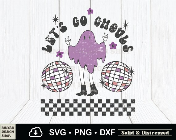 Retro Let's Go Ghouls Svg, Groovy Halloween Png Sublimation Shirt Design, Mom Ghost Svg,Disco Svg, Halloween Mom Svg, Cricut File, Dxf