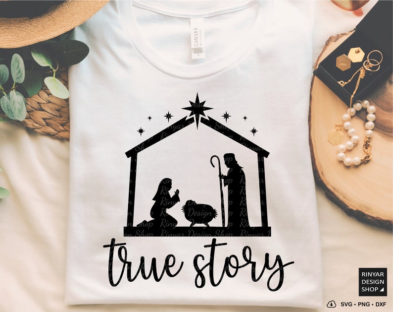 True Story Nativity Scene Svg Oh Holy Night Svg True Story - Etsy
