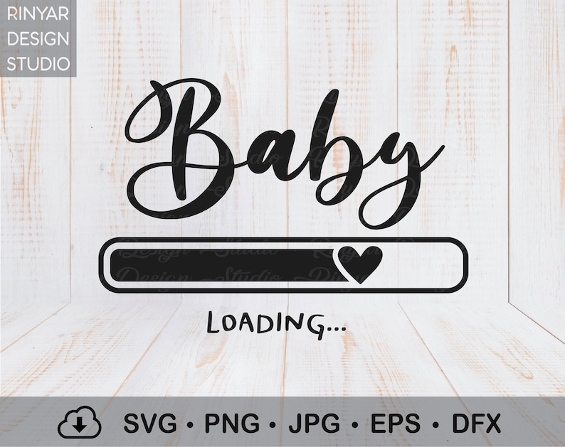 New Baby Svg Mom Loading Pregnancy Svg Maternity Svg Pregnancy Svg Baby Loading Svg Baby coming Please Wait Baby loading Svg