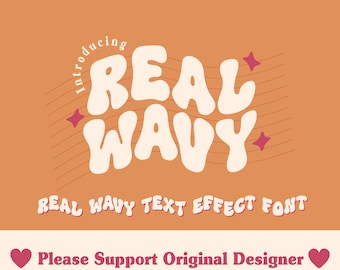 Real Wavy Retro Font, Wavy Font, Wavy Text Svg, Easy To Create Custom Trendy Curved Text Shirt Design, Png, Svg, Cricut Sillhoutte Support