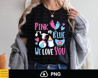 Rosa o Azul We Love You Png Sublimation, Gender Reveal Shirt Design, Team Healthy Baby Png, Keeper of The Gender, Anuncio de embarazo