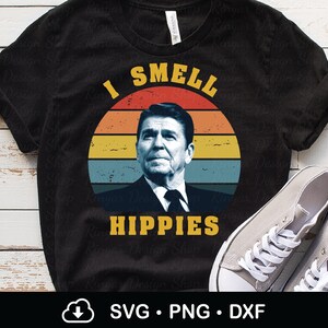 I Smell Hippies Sublimation Png Shirt Design, Funny Ronald Reagan President T-Shirt Design, Instant Download, Printable Png Files