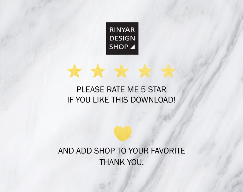 K&ouml;nnte beinhalten: Ein wei&szlig;er Marmorhintergrund mit einem schwarzen Rechteck, das den Text "RINYAR DESIGN SHOP ▲" enth&auml;lt. Unter dem Rechteck befinden sich f&uuml;nf goldene Sterne. Unter den Sternen steht der Text "PLEASE RATE ME 5 STAR IF YOU LIKE THIS DOWNLOAD!". Unter dem Text befindet sich ein goldenes Herz. Unter dem Herzen steht der Text "AND ADD SHOP TO YOUR FAVORITE THANK YOU."