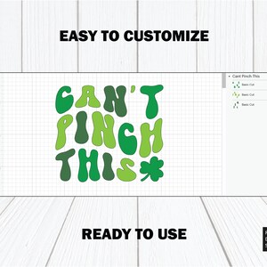 Peut inclure: Un fichier de conception num&eacute;rique pour un motif vert et blanc "Can't Pinch This" avec un tr&egrave;fle. Le motif est pr&ecirc;t &agrave; l'emploi pour des projets d'artisanat.