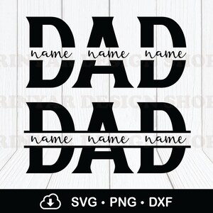 Bundle Dad Split Name Frame Svg, Dad Monogram Svg, Best Dad Ever Svg, Father&#39;s Day Svg, Dad Sublimation Png Shirt Design, Cricut Files, Dxf