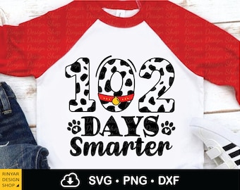 102 Tage Smarter Svg, 100th Day Smarter Svg, LehrerTage, Hund Dalmatiner Liebhaber, Back to School Svg, Sofortiger Download, Cricut Dateien, Png, Dxf