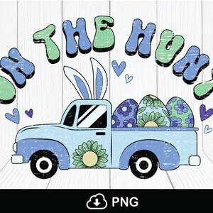 On The Hunt Png, Happy Easter Pickup Egg Sublimation Shirt Design, Groovy Truck Png, Kids Funny Easter Day Png Transfer, Retro Easter Vibes