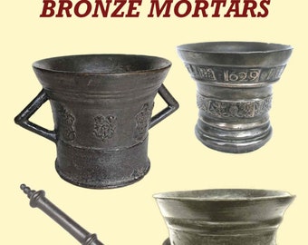 Collecting English Brass and Bronze Mortars, NEW OUT, October 2022
