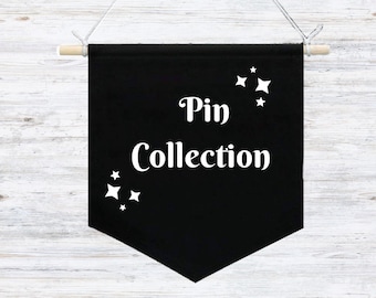 Pin Collection _ Pin Banner & Wall Decor _ PRE-ORDER