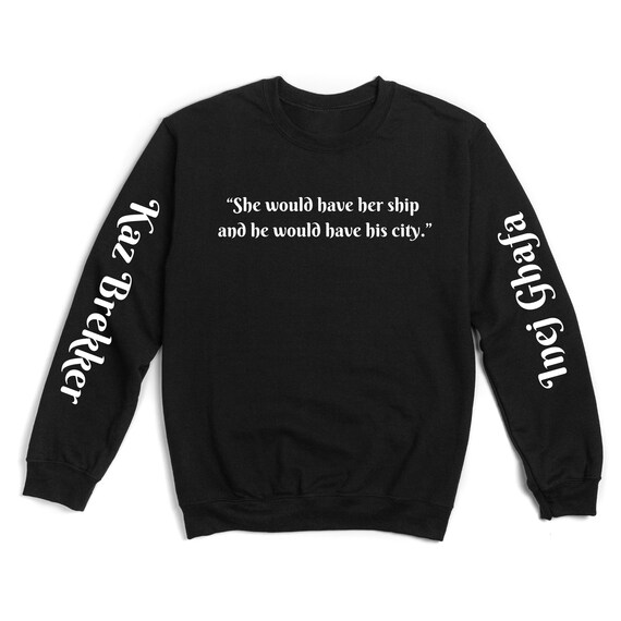 Kaz and Inej Six of Crows Black Sweatshirt PRE ORDER Etsy