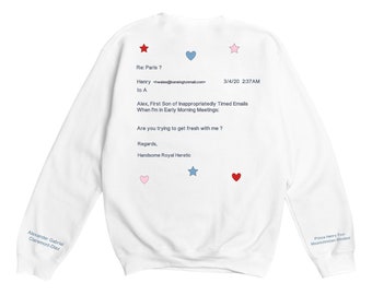 History, Huh? _ Red White and Royal Blue _ White Sweatshirt PRE-ORDER