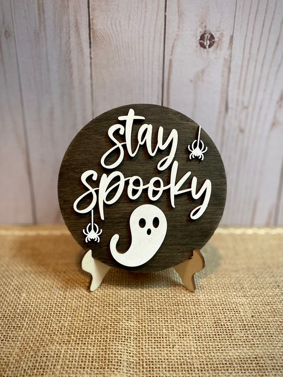 Stay Spooky Halloween Wood Sign - Halloween Tiered Tray Decor - Wood Ghost Spider Decor
